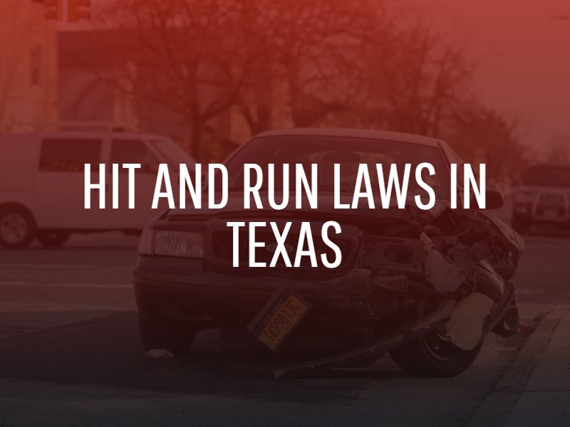 Hit and Run Laws In Texas