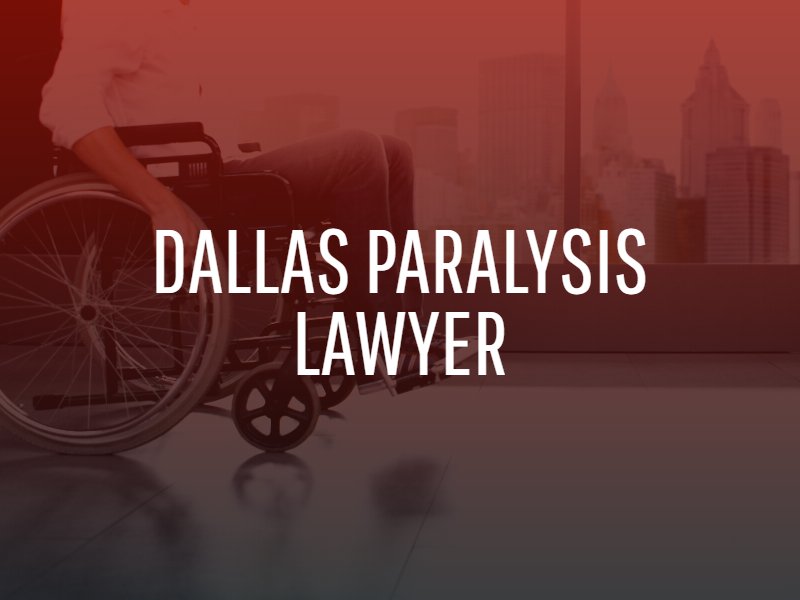 Dallas Paralysis Lawyer