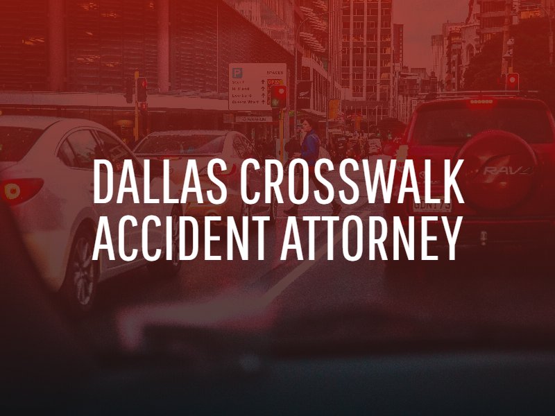dallas crosswalk accident lawyer