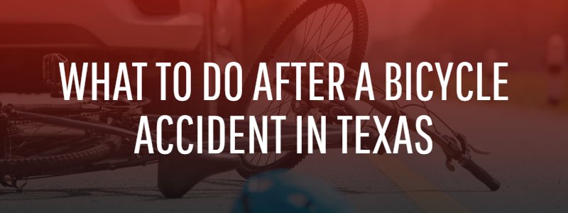 What to Do After a Bicycle Accident in Texas